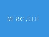 MF 8X1,0 LH 